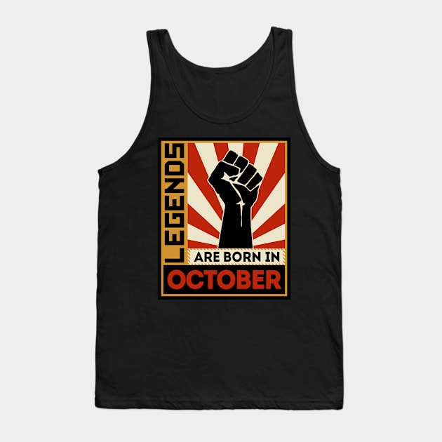 Legends Are Born In October Tank Top by marieltoigo